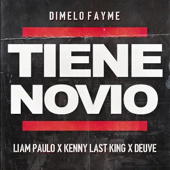 Tiene Novio by Dimelo Fayme