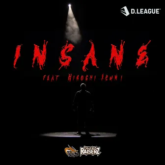 insane (feat. Hiroshi Izumi) by FULLCAST RAISERZ