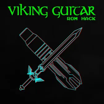 ROM Hack by Viking Guitar