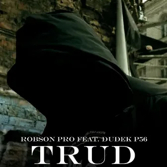 Trud by Robson Pro