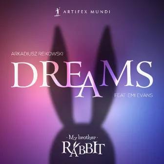 My Brother Rabbit: Dreams (Original Game Soundtrack) by Arkadiusz Reikowski