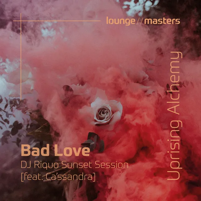 Bad Love - Dj Riquo Sunset Session