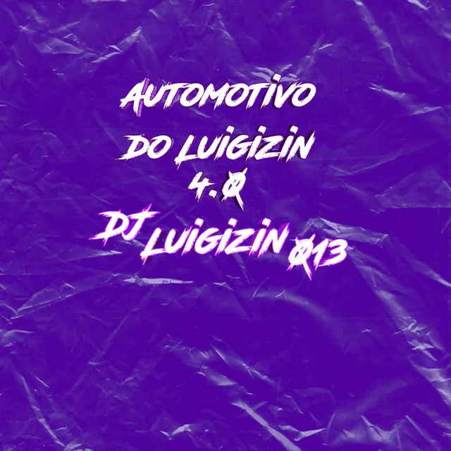 Automotivo do Luigizin 4.0