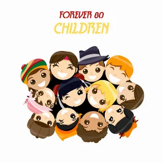 Children by Forever 80