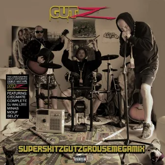 SuperSkitzGutzGrouseMegaMix by Gutz