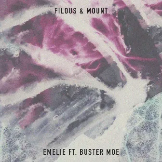 Emelie (feat. Buster Moe) by MOUNT