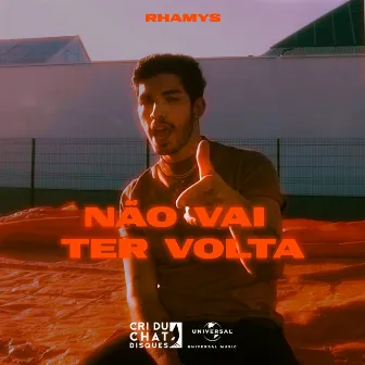 Não Vai Ter Volta by RHAMYS