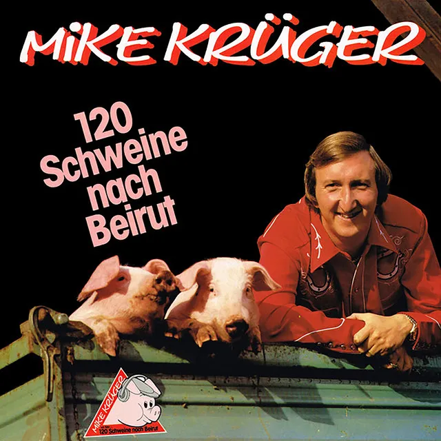 120 Schweine nach Beirut - Remastered 2022