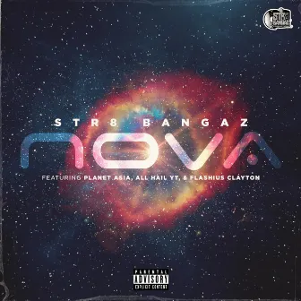 Nova by Str8 Bangaz