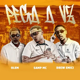 Pega a Vz by Drew Emici