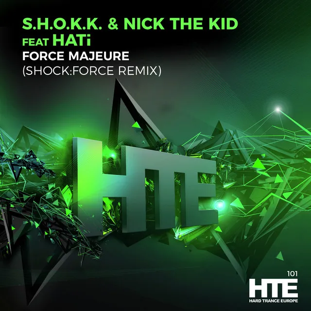 Force Majeure (SHOCK:FORCE Remix)