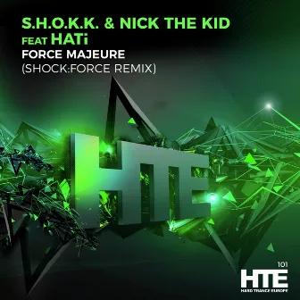 Force Majeure (SHOCK:FORCE Remix) by Shock:Force