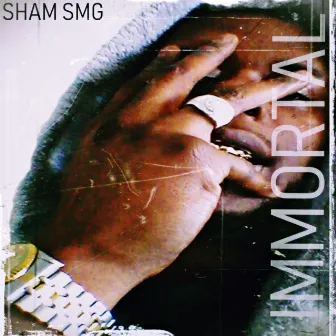 Immortal by SHAM SMG