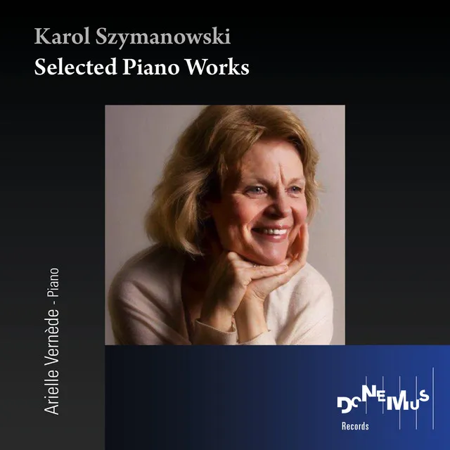 Karol Szymanowski: Selected Piano Works