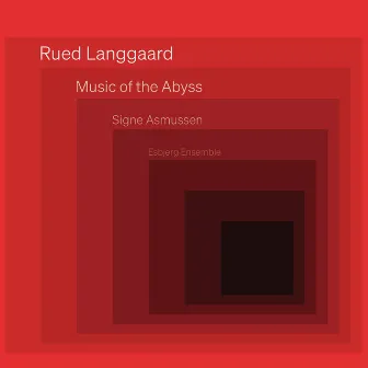 Music of the Abyss by Signe Asmussen