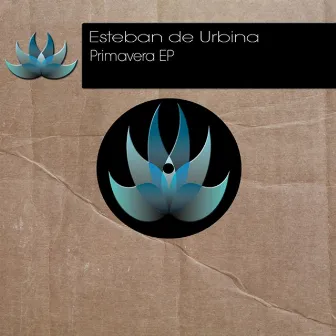 Primavera EP by Esteban de Urbina