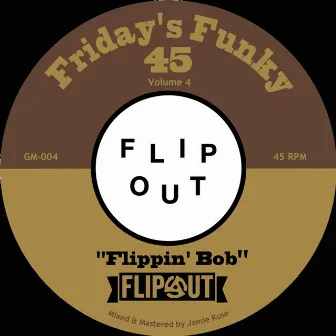 Flippin' Bob by Flipout