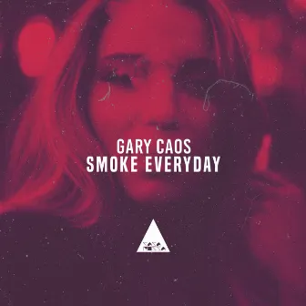 Smoke Everyday by Gary Caos