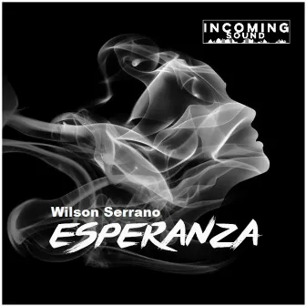 Esperanza by Wilson Serrano