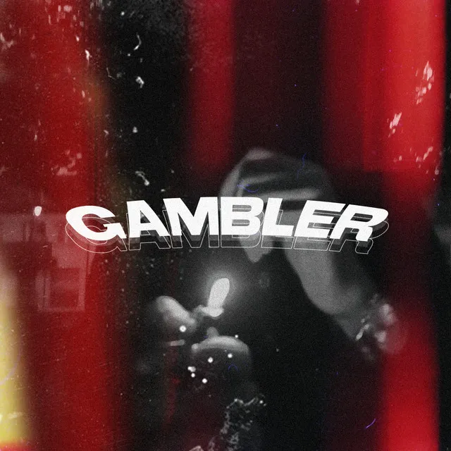 GAMBLER