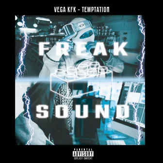 TEMPTATION (feat. Vega KfK) by Freak Sound Central