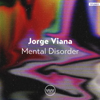 Mental Disorder by Jorge Viana