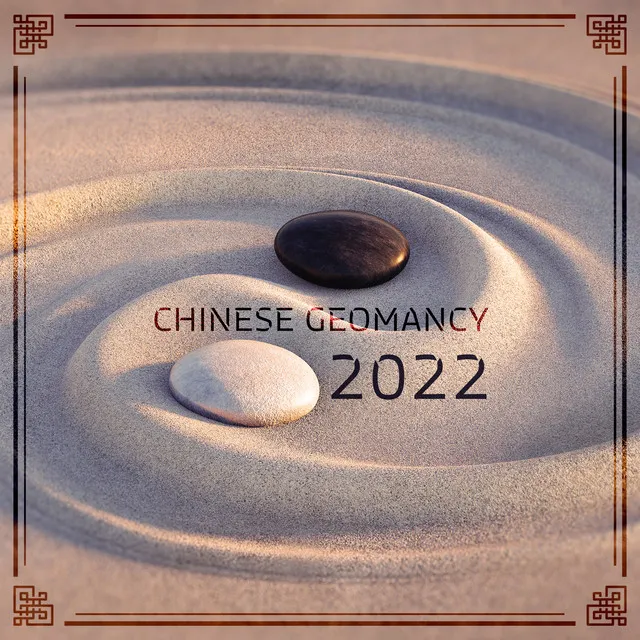 Chinese Geomancy 2022: Ancient Traditional Energetic Practice