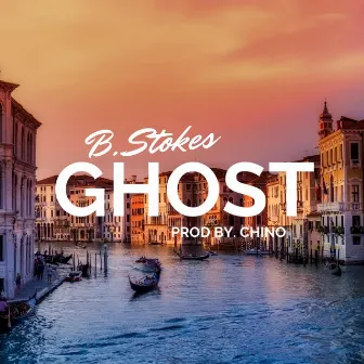 Ghost by B. Stokes