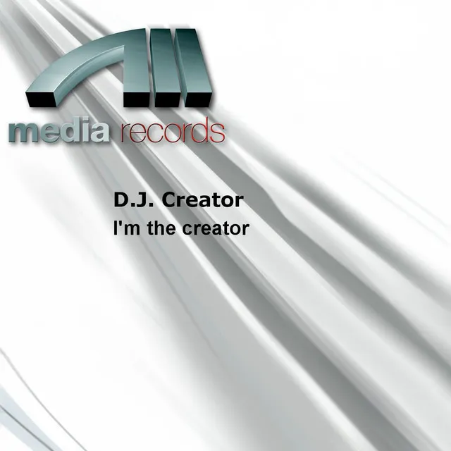 I Am The Creator - D.J. Mix