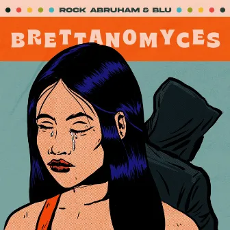 Brettanomyces by Rock Abruham