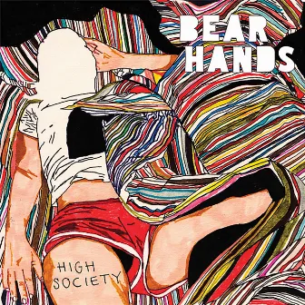 High Society by Bear Hands