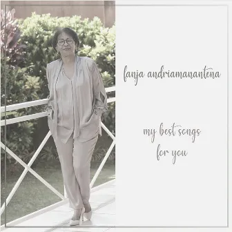 My Best Songs For You by Fanja Andriamanantena