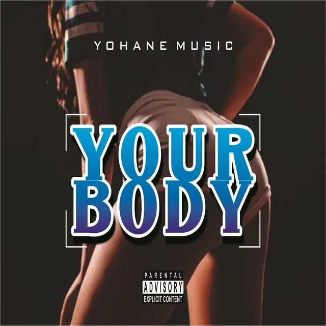 Your Body