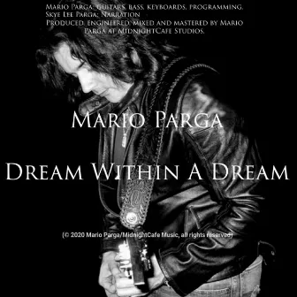 Dream Within a Dream by Mario Parga