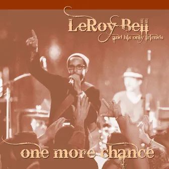 One More Chance by LeRoy Bell