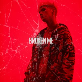 Broken Me by BM