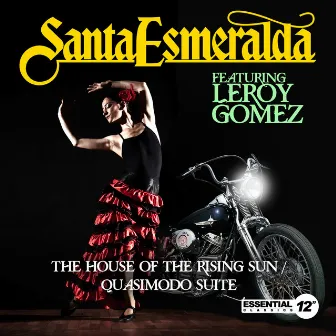 The House of the Rising Sun / Quasimodo Suite by Santa Esmeralda