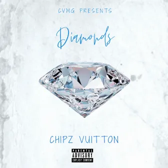 Diamonds by Chipz Vuitton