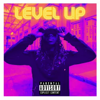 LEVEL UP .. by Jxy True