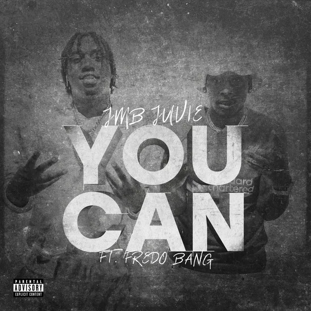 You Can (feat. Fredo Bang)