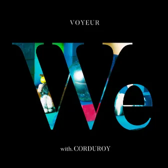 VVe (with Corduroy) by Voyeur