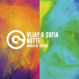 World Of Colors by Vijay & Sofia Zlatko