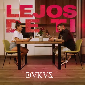 Lejos De Ti by Dukus