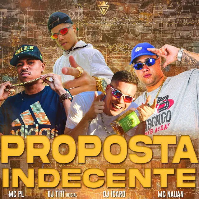 Proposta Indecente (feat. DJ TITÍ OFICIAL)