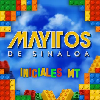 Iniciales MT by Los Mayitos De Sinaloa