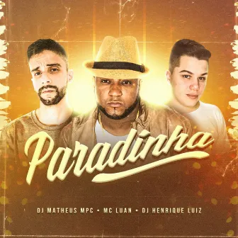 Paradinha by MC Luan