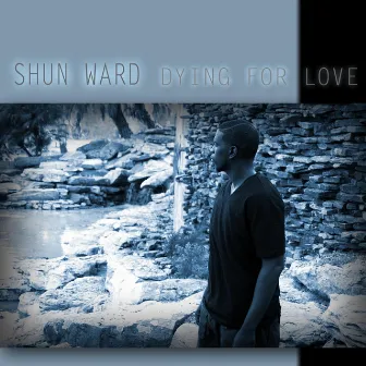 Dying for Love by Shun Ward