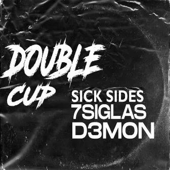 Double Cup by D3MON