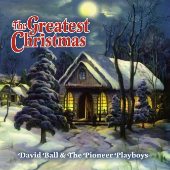 The Greatest Christmas by David Ball