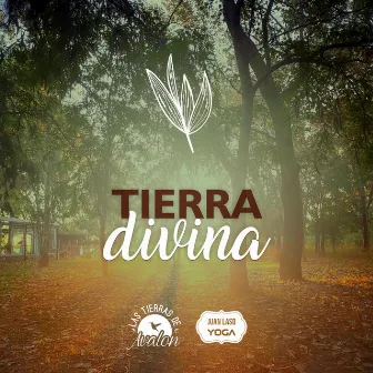 Tierra Divina by Juan Laso